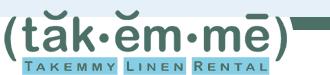 Takemmy Linen Rental